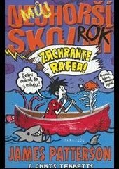 James Patterson - Můj nejhorší školní rok 5